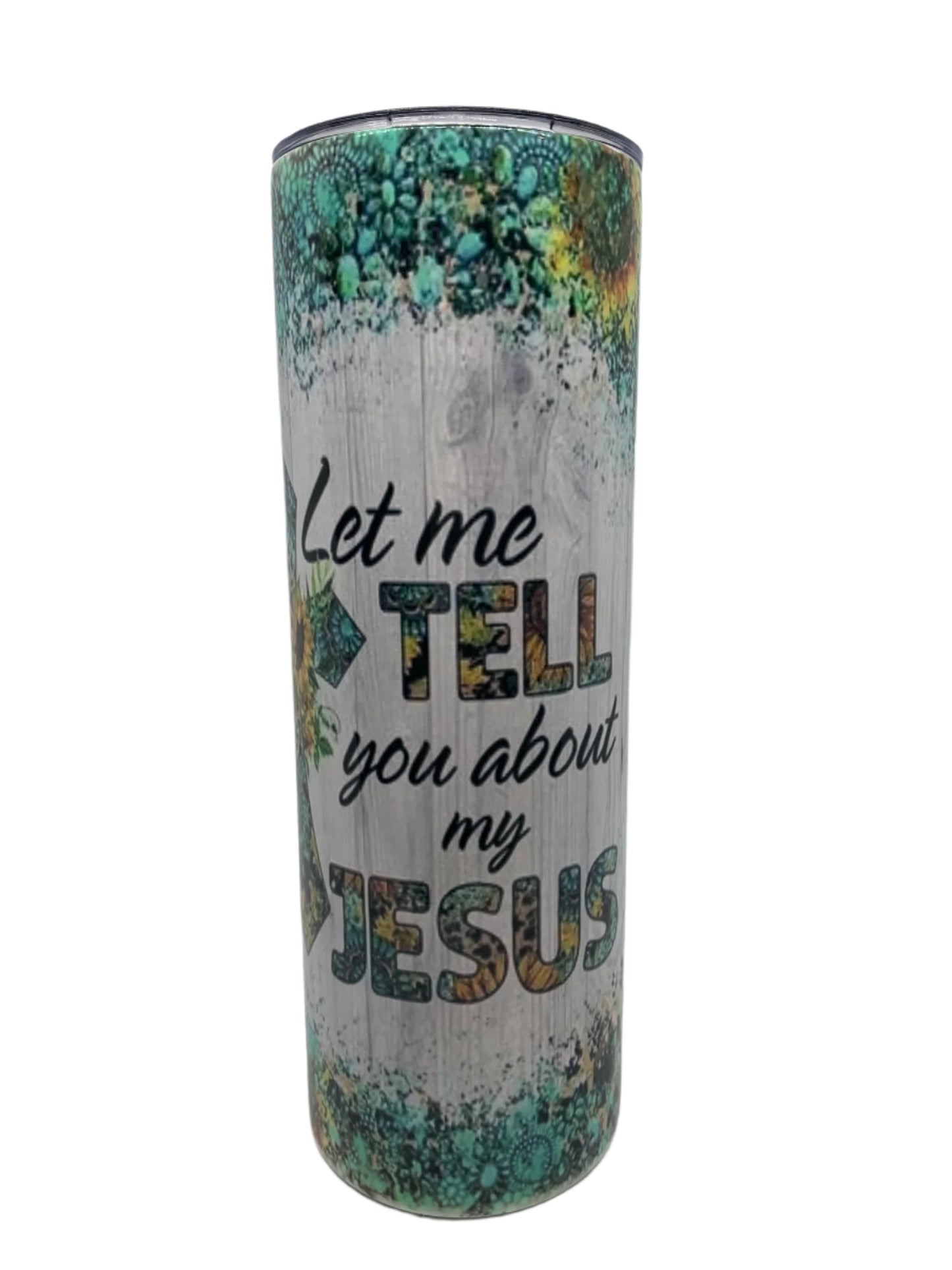 S. Let me tell you about my Jesus