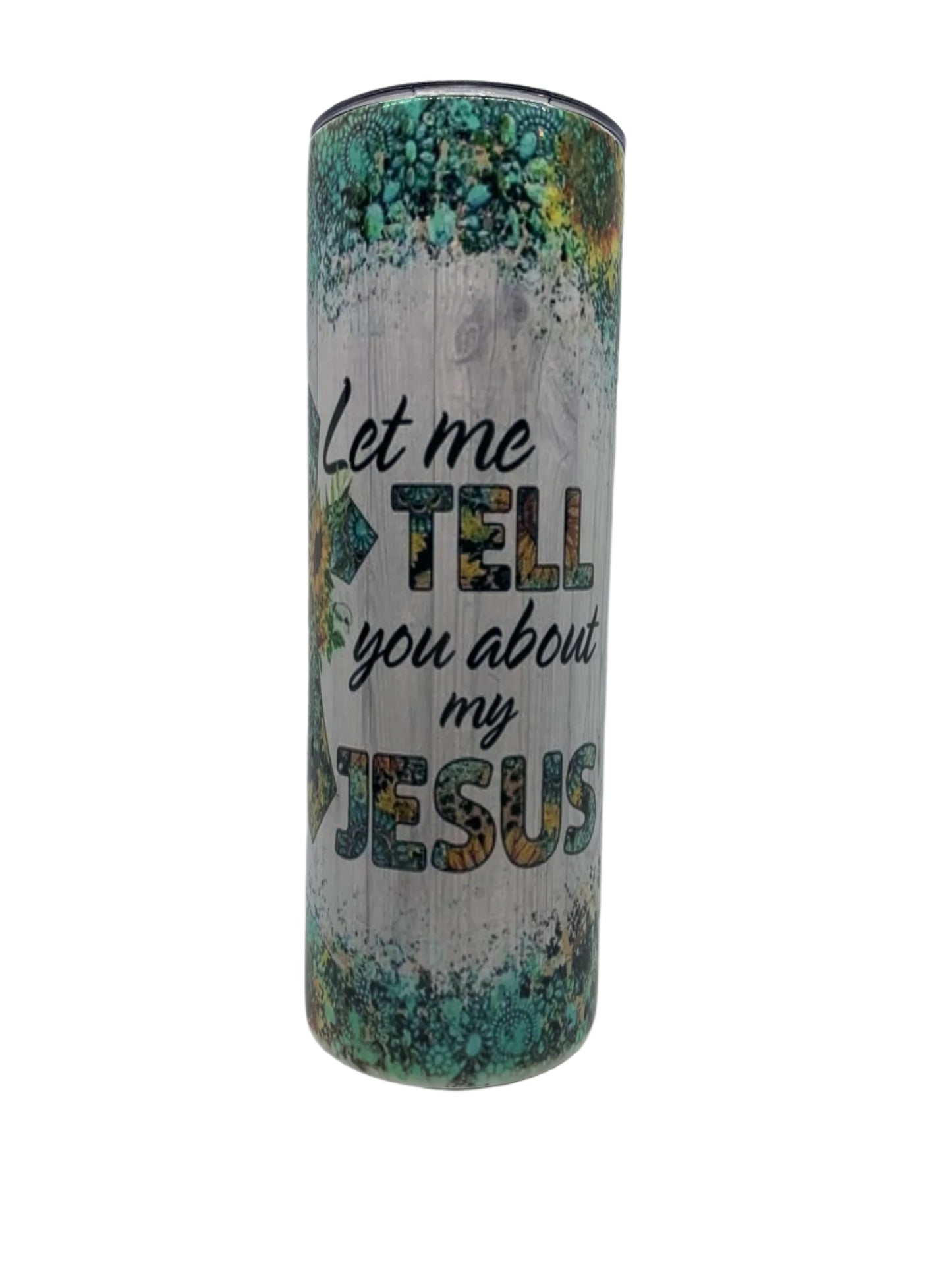S. Let me tell you about my Jesus